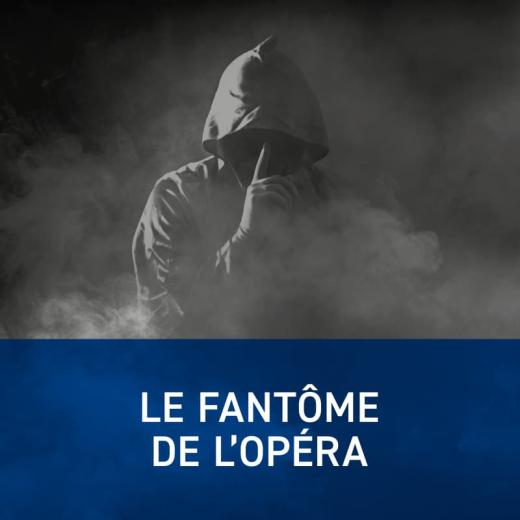 Le Fantôme de l’Opéra