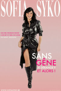 SANS GÊNE – Je dérange? Et alors!